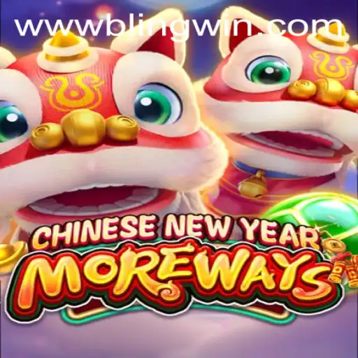 Experience the Excitement of CHINESENEWYEARMOREWAYS with BlingWin