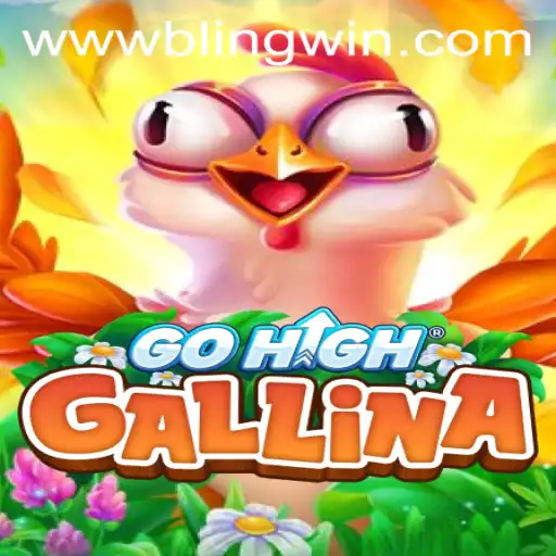 Unveiling the Excitement: Discover GoHighGallina with Blingwin